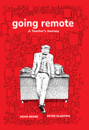 Going Remote: A Teacher's Journey