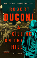 Killing on the Hill: A Thriller