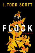 Flock: A Thriller