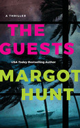 Guests: A Thriller