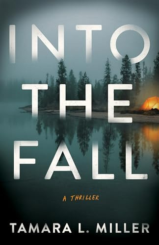 Into the Fall: A Thriller