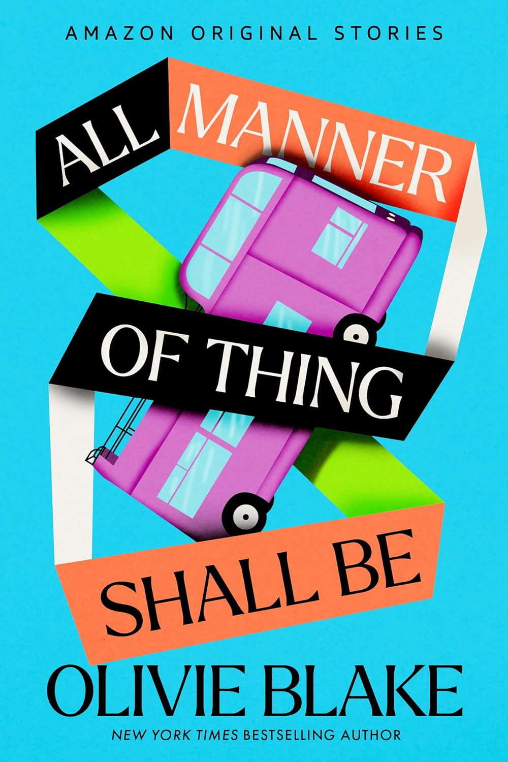 All Manner of Thing Shall Be