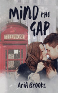 Mind the Gap: A Sweet Holiday Romance