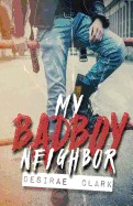 My Bad Boy Neighbor
