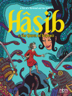 Hasib & the Queen of Serpents: A Thousand and One Nights Tale