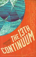 13th Continuum: The Continuum Trilogy, Book 1