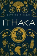 Ithaca: A Novel of Homer's Odyssey