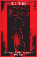 Gidion's Blood: Gidion Keep, Vampire Hunter - Book Two