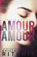 Amour Amour: Aerial Ethereal Series, Book 1