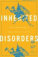 Inherited Disorders: Stories, Parables & Problems