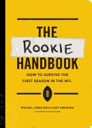 Rookie Handbook: How to Survive the First Season in the NFL