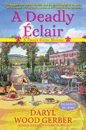 Deadly Eclair: A French Bistro Mystery