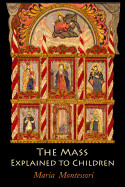 Mass Explained to Children