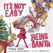 It's not easy being Santa!: A Christmas tale!