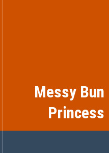 Messy Bun Princess