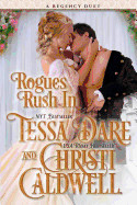 Rogues Rush in: A Regency Duet