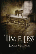 Tim E. Less