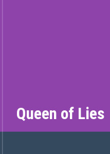 Queen of Lies