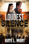 Loudest Silence