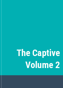 The Captive Volume 2