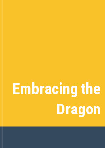 Embracing the Dragon