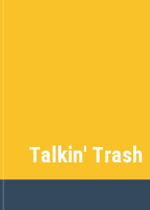 Talkin' Trash