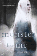Monster Like Me