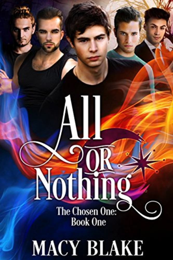 All Or Nothing: the Chosen One Book One
