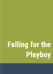 Falling for the Playboy