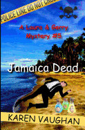 Jamaica Dead