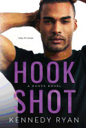Hook Shot: A Hoops Novel