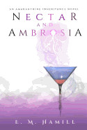 Nectar and Ambrosia