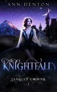 Knightfall: A Reverse Harem Fantasy