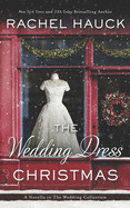 Wedding Dress Christmas: (Small Town Romance)