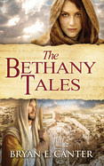Bethany Tales: Four Intertwined Stories of Restoration and Hope