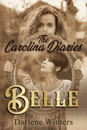 Carolina Diaries: Belle