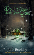 Death Through a Dark Green Glass (Six)