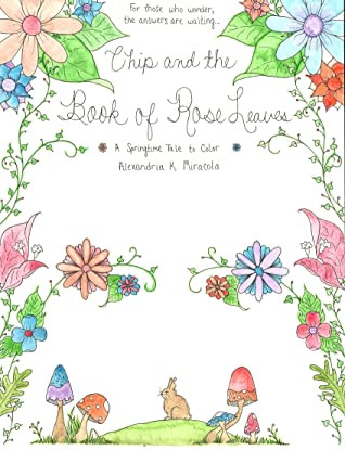 Chip and the Book of Rose Leaves
