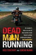 Dead Man Running. Ross Coulthart and Duncan McNab