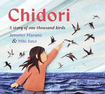 Chidori: A Story of One Thousand Birds