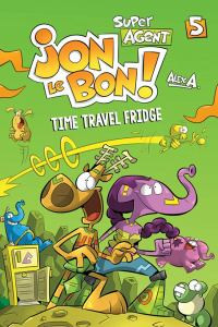 Jon Le Bon: Time Travel Fridge