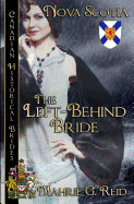 Left Behind Bride: Nova Scotia