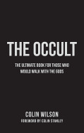 Occult: The Ultimate Guide for Those Who Would Walk with the Gods
