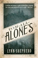 Tom-All-Alone's. Lynn Shepherd