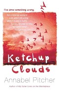 Ketchup Clouds. by Annabel Pitcher