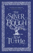 Silver Bough. Lisa Tuttle