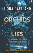 Orchids And Lies: An intriguing Irish thriller with a beautiful backdrop that will keep you guessing to the end.