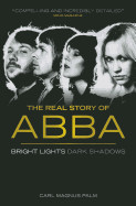 Abba: Bright Lights Dark Shadows New Edition