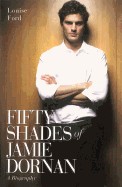 Fifty Shades of Jamie Dornan: A Biography