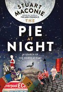 Pie at Night: In Search of the North at Play
